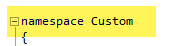 Namespace Custom2