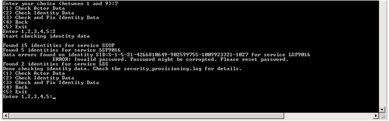 Error message that displays on screen when an invalid password for an identity is detected